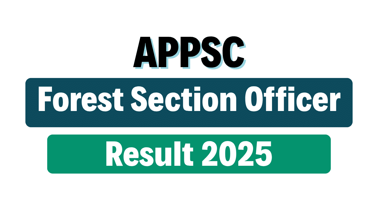 APPSC Forest Section Officer Result 2025