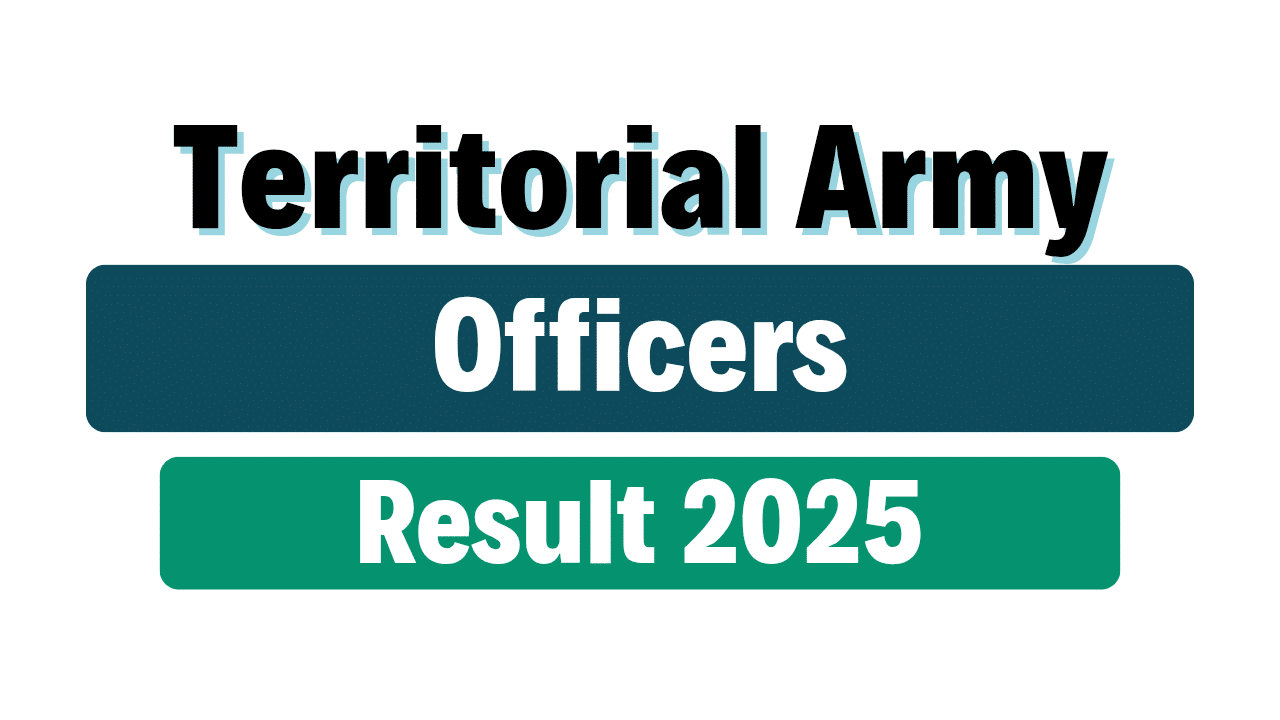 Territorial Army Officers Result 2025