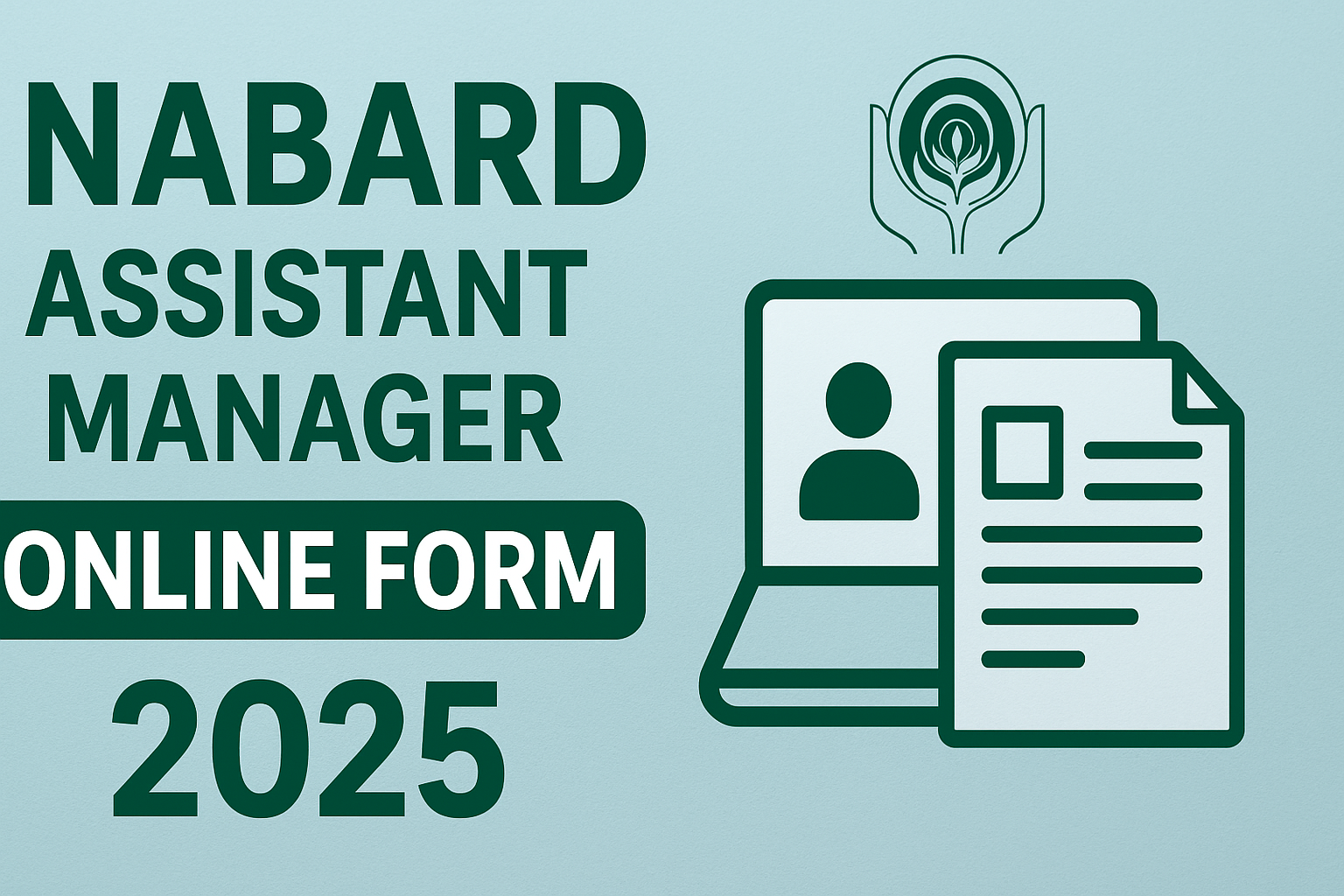 NABARD Assistant Manager Online Form 2025
